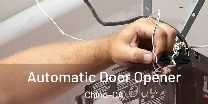  Automatic Door Opener Chino-CA